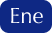 Ene